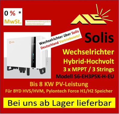 Solis S6-EH3P5K-H-EU Hybrid-WR, incl. 3-Ph. Sensor, BYD HVSHVM, Rechnung 0% MwSt