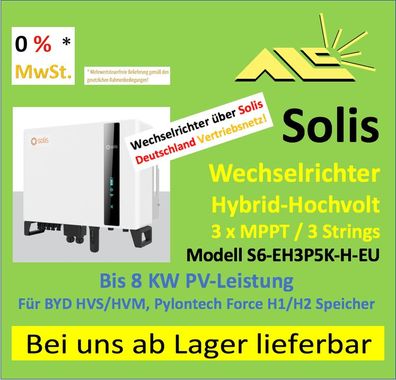 Solis S6-EH3P5K-H-EU HV Hybrid, incl. 3-Phasen Sensor, BYD HVS / HVM, RE 0% MwSt