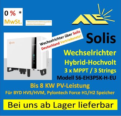 Solis S6-EH3P5K-H-EU Hybrid-WR, incl. 3-Phasen Sensor, BYD HVS / HVM, RE 0% MwSt