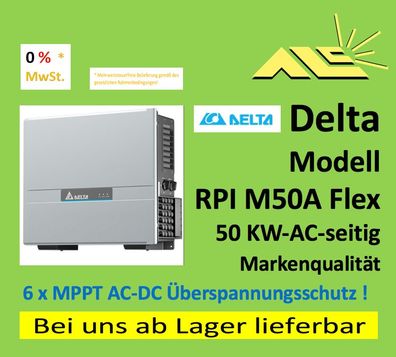 DELTA RPI M50A Flex 50 KW PV-Wechselrichter 50KW AC-Netz, Rechnung mit 0% MwSt