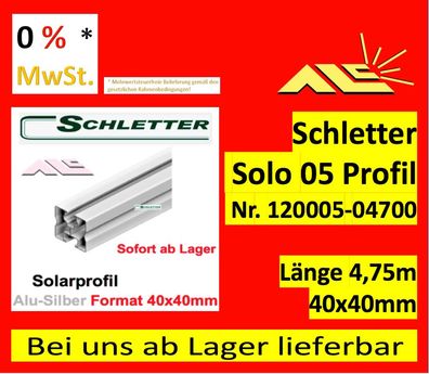 120005-04750 Schletter Solo 05 Solarprofil 4,75m, 40x40mm, Rechnung mit 0% MwSt