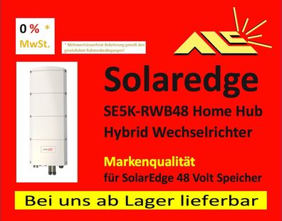 SolarEdge SE5K-RWB48 Home Hub Hybrid Inverter SE5K-RWB48BFN4 Rechnung m. 0% MwSt