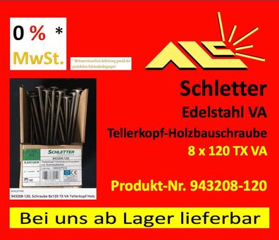 100 Stück Schletter 943208-120, 8x120 TX VA, Tellerkopf, Rechnung mit 0% MwSt