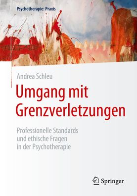 Umgang mit Grenzverletzungen: Professionelle Standards und ethische Fragen