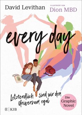 Every Day. Letztendlich sind wir dem Universum egal. Die Graphic Novel, Dav