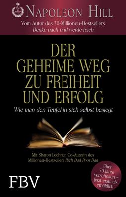 Der geheime Weg zu Freiheit und Erfolg, Napoleon Hill