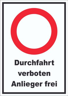 Durchfahrt verboten Anlieger frei Aufkleber