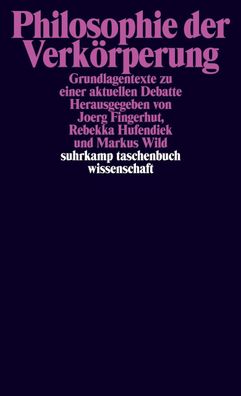 Philosophie der Verk?rperung: Grundlagentexte zu einer aktuellen Debatte (s