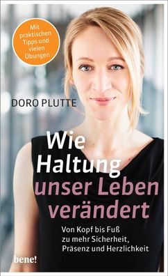 Wie Haltung unser Leben ver?ndert, Doro Plutte