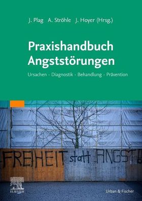 Praxishandbuch Angstst?rungen, Jens Plag