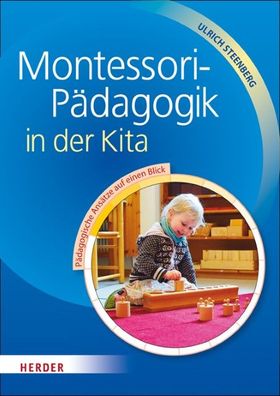 Montessori-Pädagogik in der Kita, Ulrich Steenberg