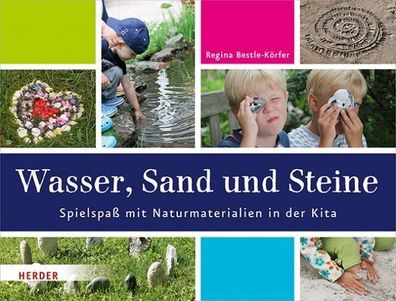 Wasser, Sand und Steine, Regina Bestle-K?rfer