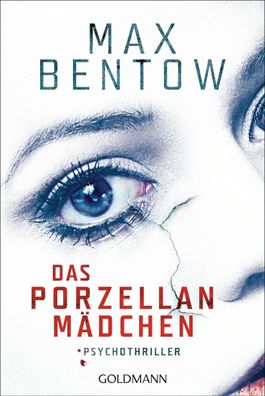 Das Porzellanm?dchen, Max Bentow