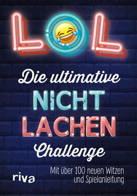 LOL - Die ultimative Nicht-lachen-Challenge,