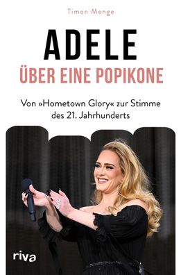 Adele - ?ber eine Popikone, Timon Menge