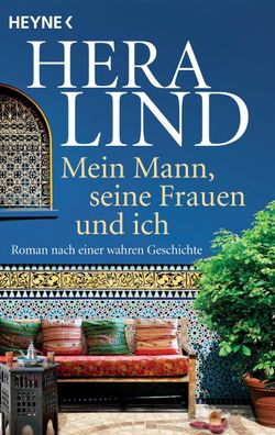 Mein Mann, seine Frauen und ich, Hera Lind