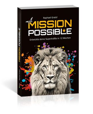 Mission Possible, Raphael Gratzl