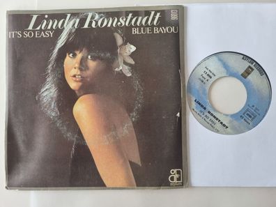 Linda Ronstadt - It's so easy/ Blue Bayou 7'' Vinyl France