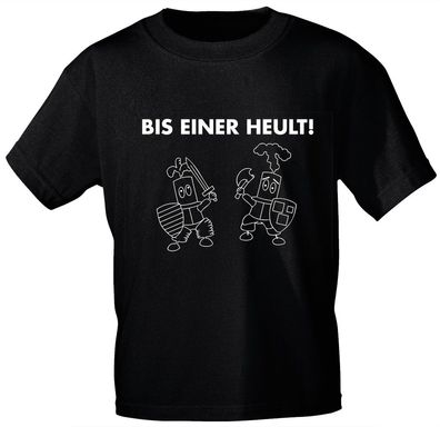 Kinder T-Shirt mit Print - BIS EINER HEULT - 08293 - schwarz - Gr. 152/164
