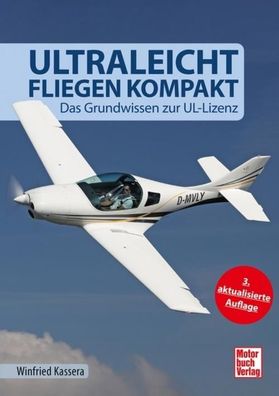 Ultraleichtfliegen kompakt, Winfried Kassera