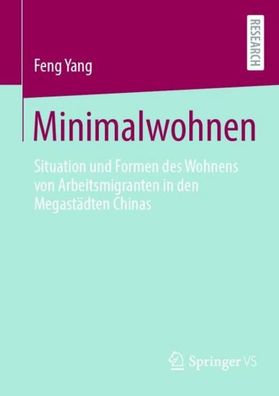 Minimalwohnen, Feng Yang