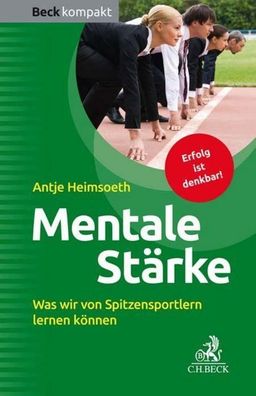 Mentale St?rke, Antje Heimsoeth