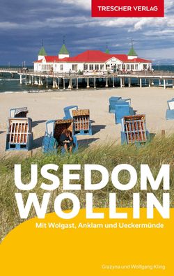 Trescher Reisef?hrer Usedom und Wollin, Wolfgang Kling