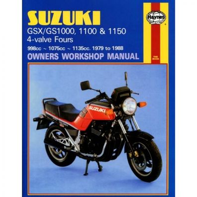 Suzuki Motorrad GSX GS1000, 1100 und 1150 4 Ventiler (79-88) Reparaturanleitung