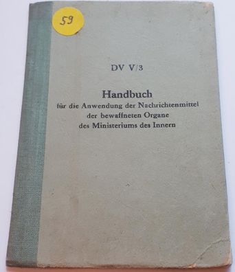 DV V/3 Handbuch für die Anwendung d. Nachrichtenmittel d. bewaffneten Organe des MdI