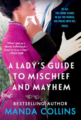 A Lady's Guide to Mischief and Mayhem, Manda Collins