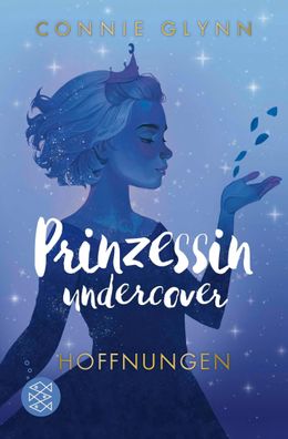 Prinzessin undercover - Hoffnungen, Connie Glynn