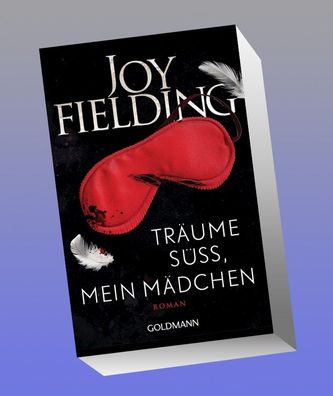 Träume süß, mein Mädchen, Joy Fielding