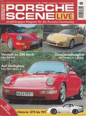 Porsche Scene 11/2005, 93er 964 Carrera 2, 997 Carrera Cabrio, 86 Ruf, GTS bis 959,