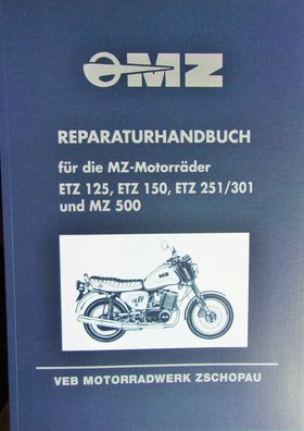 Reparaturhandbuch für die MZ Motorräder ETZ 125 ETZ 150 und ETZ 251