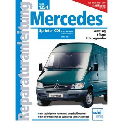 Mercedes Sprinter CDI (2000-2005) Reparaturanleitung Bucheli Verlag