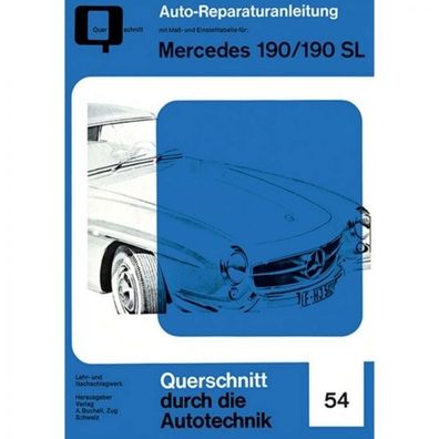 Mercedes 190/190 SL W 121 B II (1955-1963) Querschnitt Reparaturanleitung