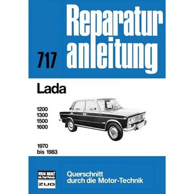 Lada 1200/1300/1500/1600, Typ BA3/WAS-2101 (1970-1983) Reparaturanleitung
