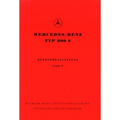 Mercedes-Benz W 188 Typ 300 S 09.1951-07.1955 Bedienungsanleitung