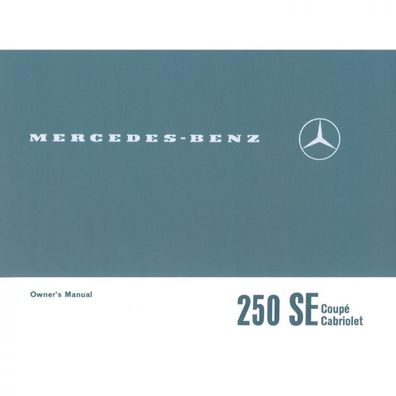 Mercedes-Benz W108 250SE Cp/Cb 1965-1968 owners manual