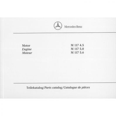 Mercedes-Benz M117 R/C107 4,5l 5,0l 5,6l 1971-1989 Ersatzteilliste