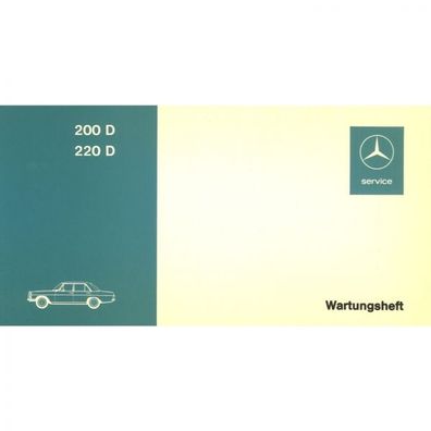 Mercedes-Benz W 115 Typ 200D 220D 07.1967-08.1973 Serviceheft