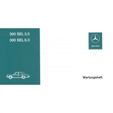 Mercedes-Benz W 109 Typ 300 SEL/3.5/6.3 12.1967-10.1972 Serviceheft