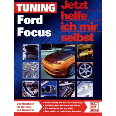 Tuning Ford Focus MK 1 1998-2004 Jetzt helfe ich mir selbst Reparaturanleitung