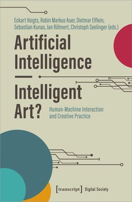 Artificial Intelligence - Intelligent Art?, Eckart Voigts