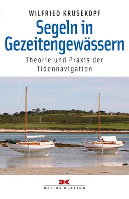 Segeln in Gezeitengewässern, Wilfried Krusekopf