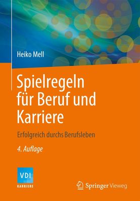 Spielregeln f?r Beruf und Karriere, Heiko Mell