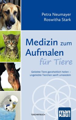 Medizin zum Aufmalen f?r Tiere, Petra Neumayer