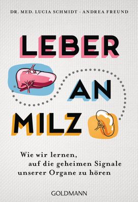 Leber an Milz, Andrea Freund