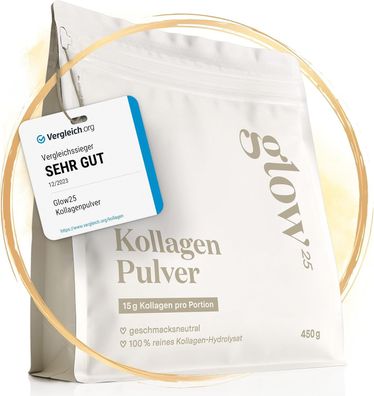 Glow25 Kollagen Pulver Premium Kollagen Hydrolysat 450 gram NEU OVP Blitzversand