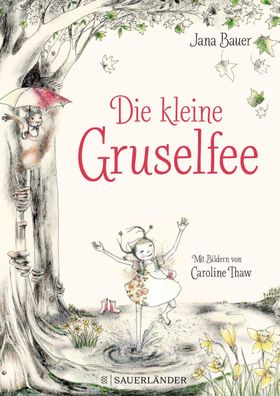 Die kleine Gruselfee, Jana Bauer